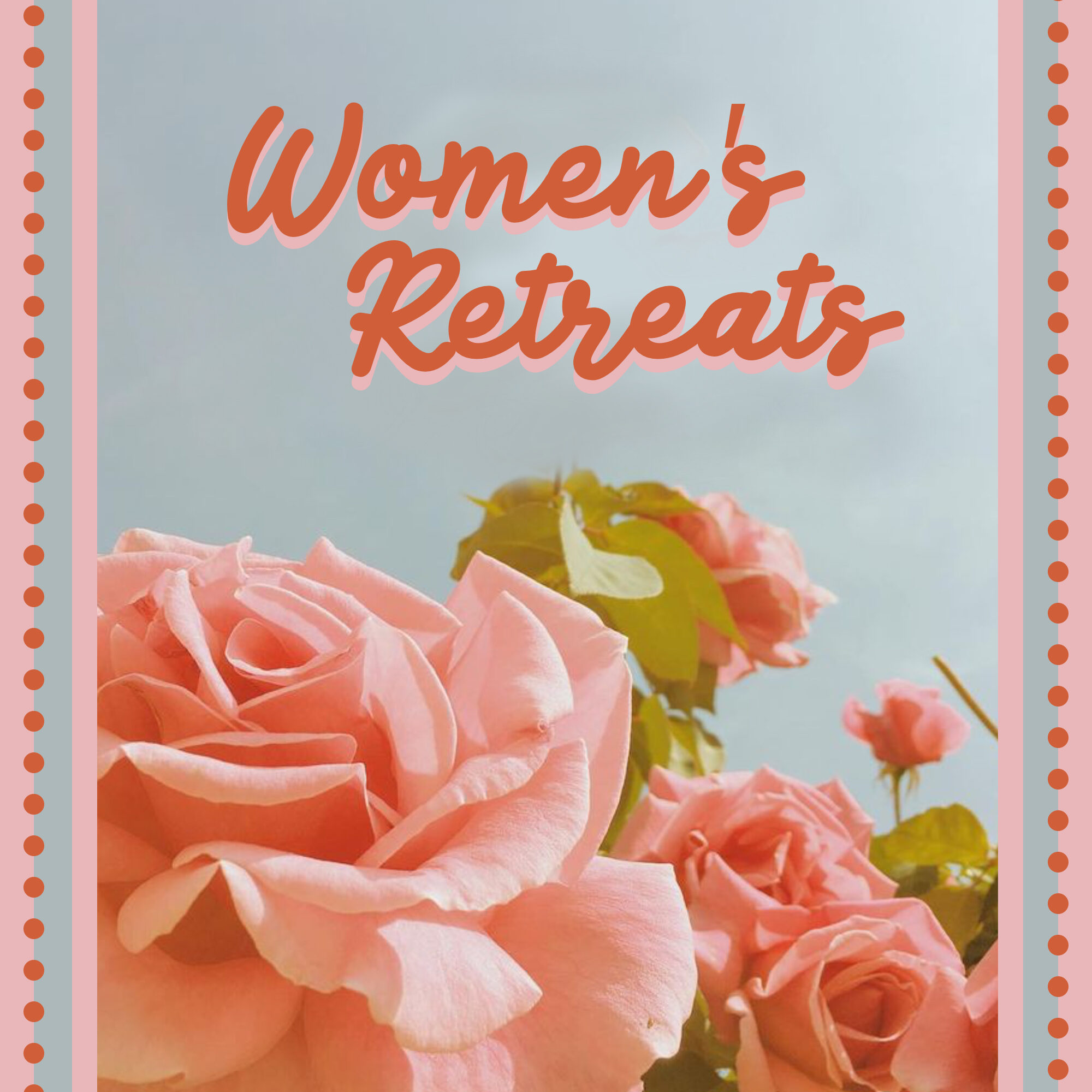 Women's retreats